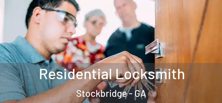  Residential Locksmith Stockbridge - GA